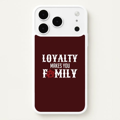 Loyalty Makes You Family iPhone 17 Pro Case
