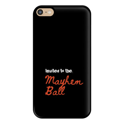 Invited To The Mayhem Ball iPhone 6 Plus / 7 Plus / 8 Plus Case