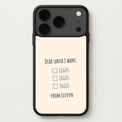 Eleven's Christmas List iPhone 17 Pro Max Case