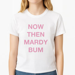 Mardy Bum Womens T-Shirt