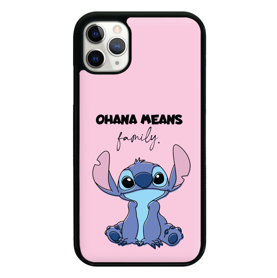 Ohana Means Family Pink Phone Case