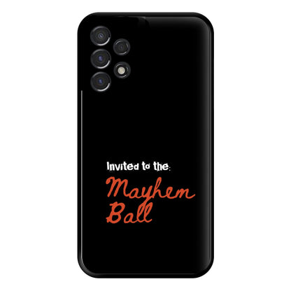 Invited To The Mayhem Ball Galaxy A53 Case