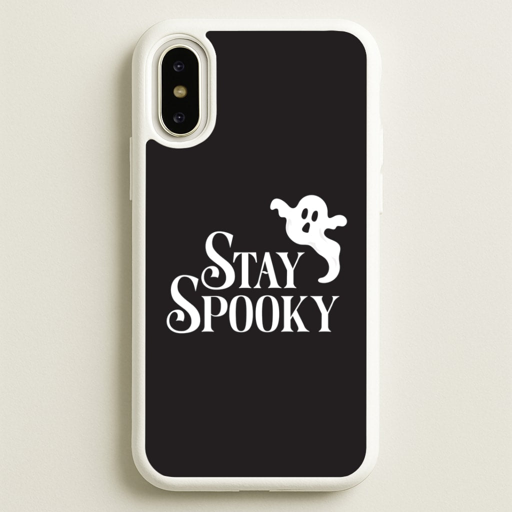 Stay Spooky  iPhone X / XS Case