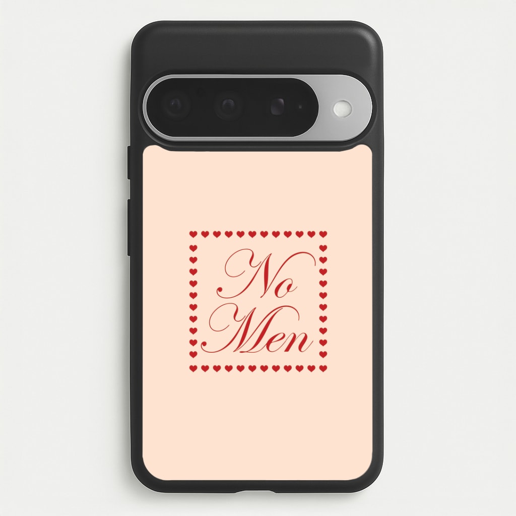 No Men Google Pixel 10 Pro XL Case