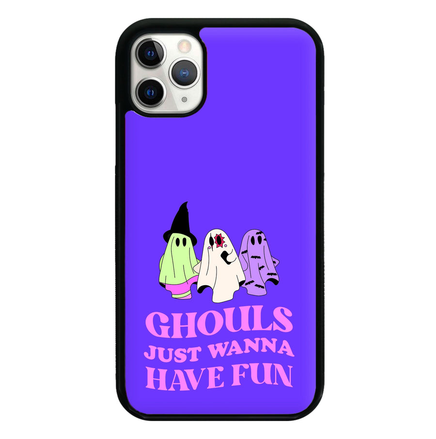 Ghouls Just Wanna Have Fun Phone Case