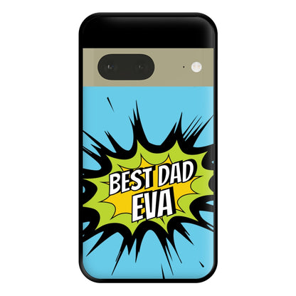 Comic Book Best Dad Eva Google Pixel 7a Case