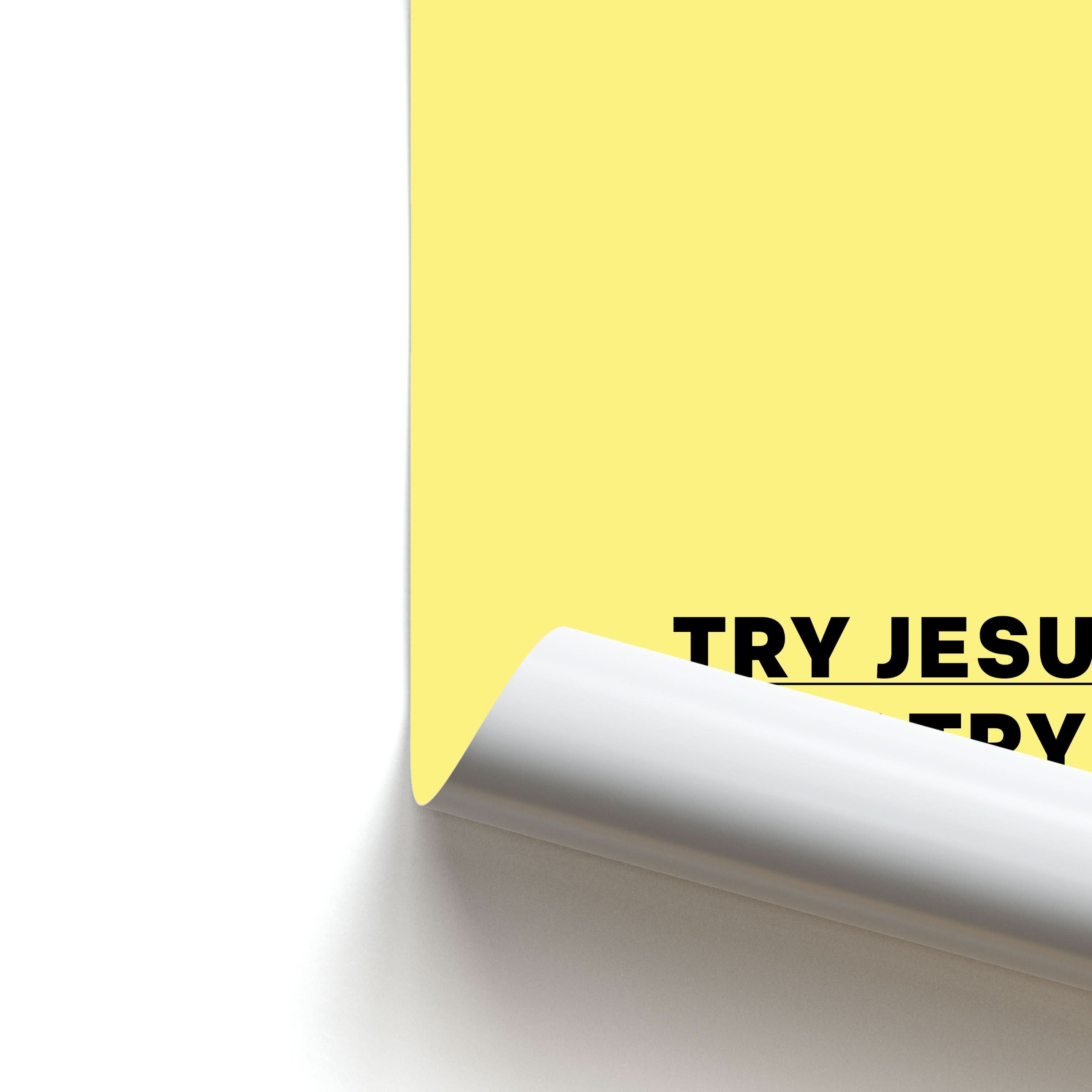 Try Jesus, Don't Try Me Poster