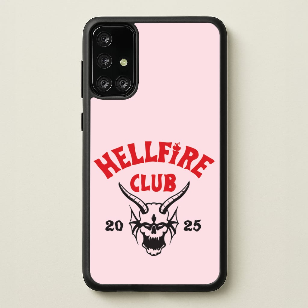 Hellfire Club 2025 Galaxy A71 Case