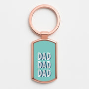 Dad, Dad, Dad Luxury Keyring 4