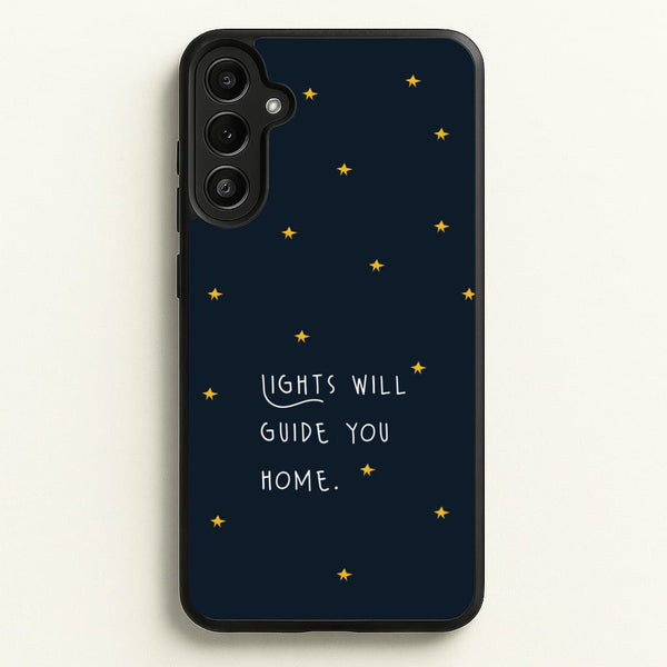 Lights Will Guide You Home Galaxy A36 Case