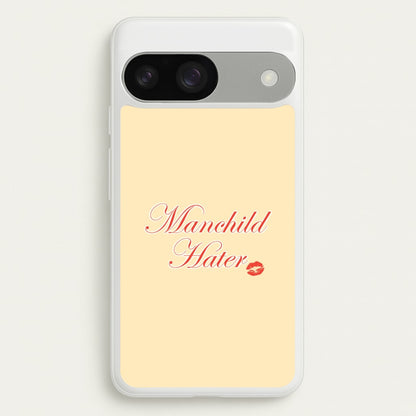 Manchild Hater Google Pixel 9 / 9 Pro Case