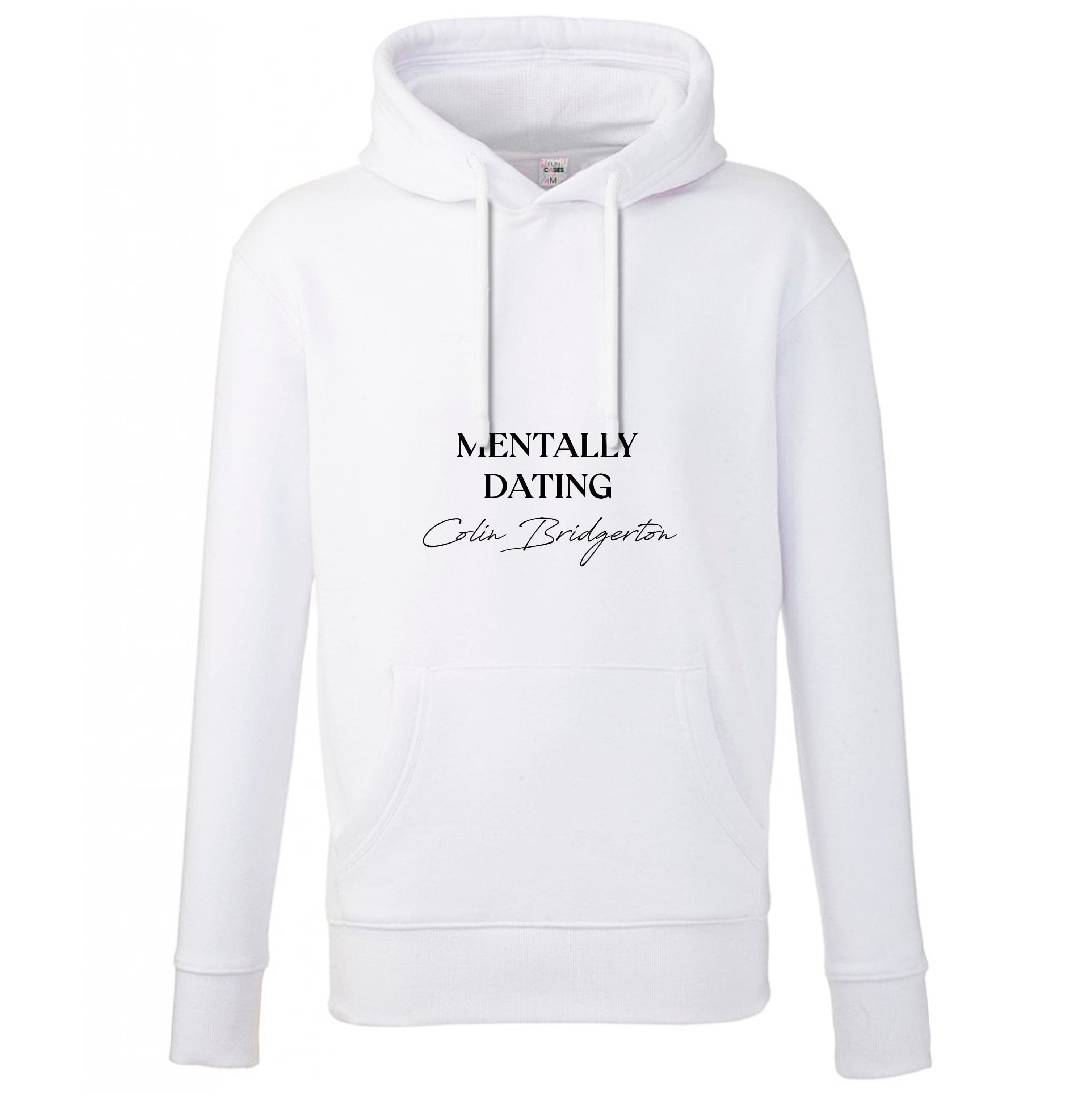 Mentally Dating Colin Bridgerton Hoodie