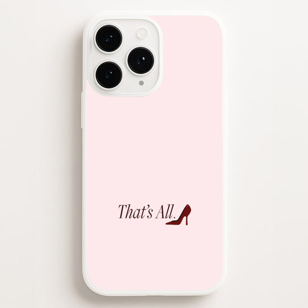 That's All iPhone 11 Pro Max Case