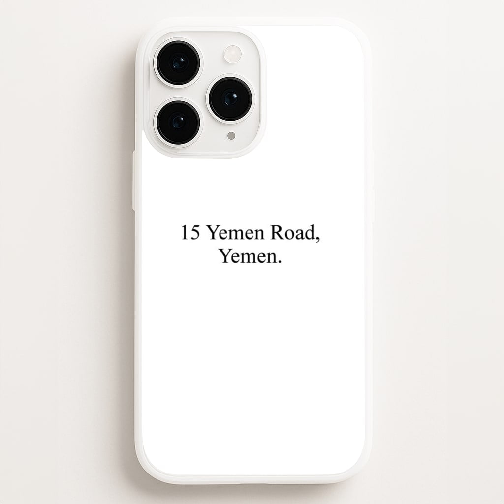 15 Yemen Road, Yemen Phone Case for iPhone, Samsung Galaxy and Google Pixel
