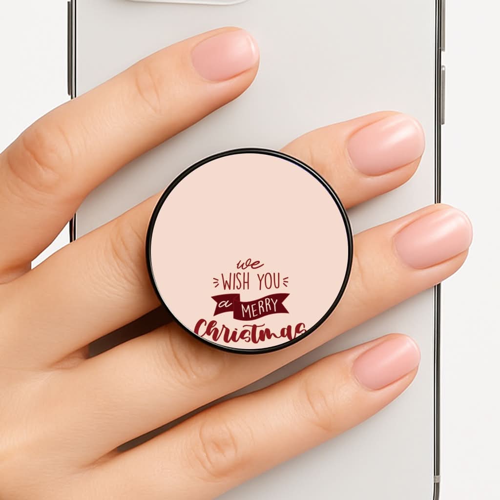 We Wish You A Merry Christmas Quote Phone Grip