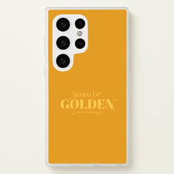 Gonna Be Golden Galaxy S24 Ultra Case