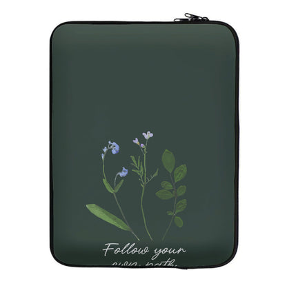 Follow Your Own Path Dark Green Laptop Sleeve