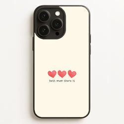 Best Mum There Is Phone Case for Apple iPhone, Samsung Galaxy, Huawei and Google Pixel