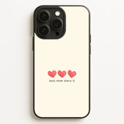 Best Mum There Is iPhone 16 Pro Max Case