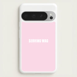 Serving WAG Google Pixel 9 Pro XL Case