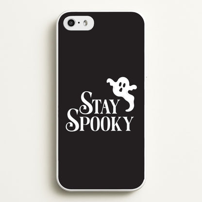 Stay Spooky  iPhone 5 / 5s / SE 2016 Case