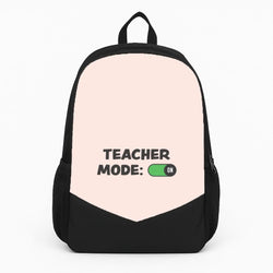 Teacher Mode On Backpack
