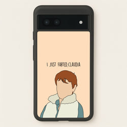 I Just Farted, Claudia Google Pixel 7a Case