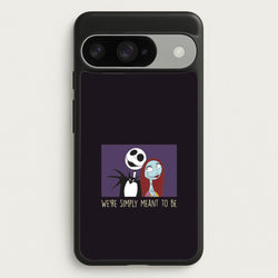 We're Simply Meant To Be  Google Pixel 10 / 10 Pro Case