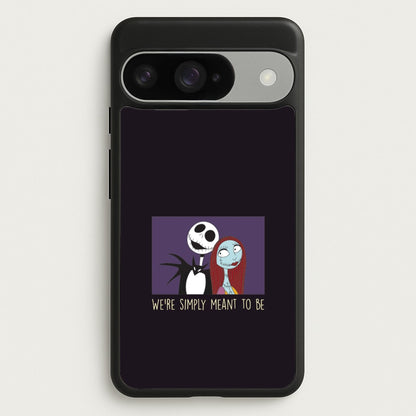 We're Simply Meant To Be  Google Pixel 10 / 10 Pro Case