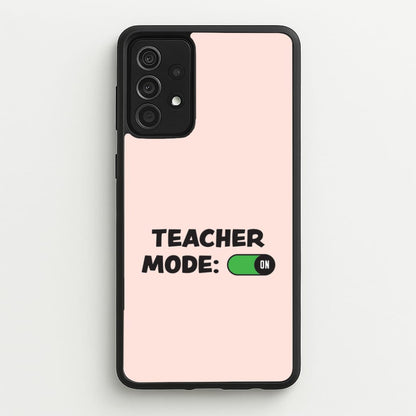 Teacher Mode On Galaxy A52 / A52s Case