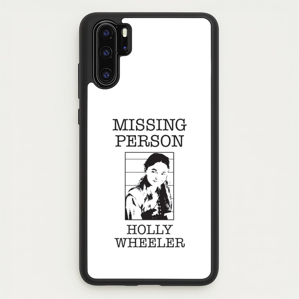 Missing Person Holly Huawei P30 Pro Case