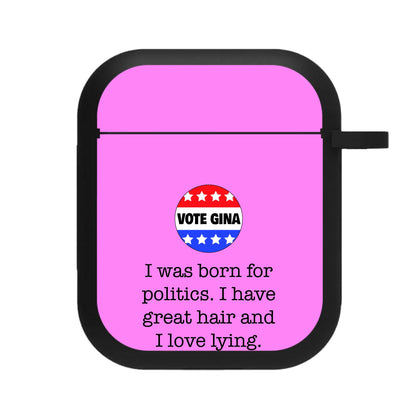 Vote Gina - B99 AirPods Case