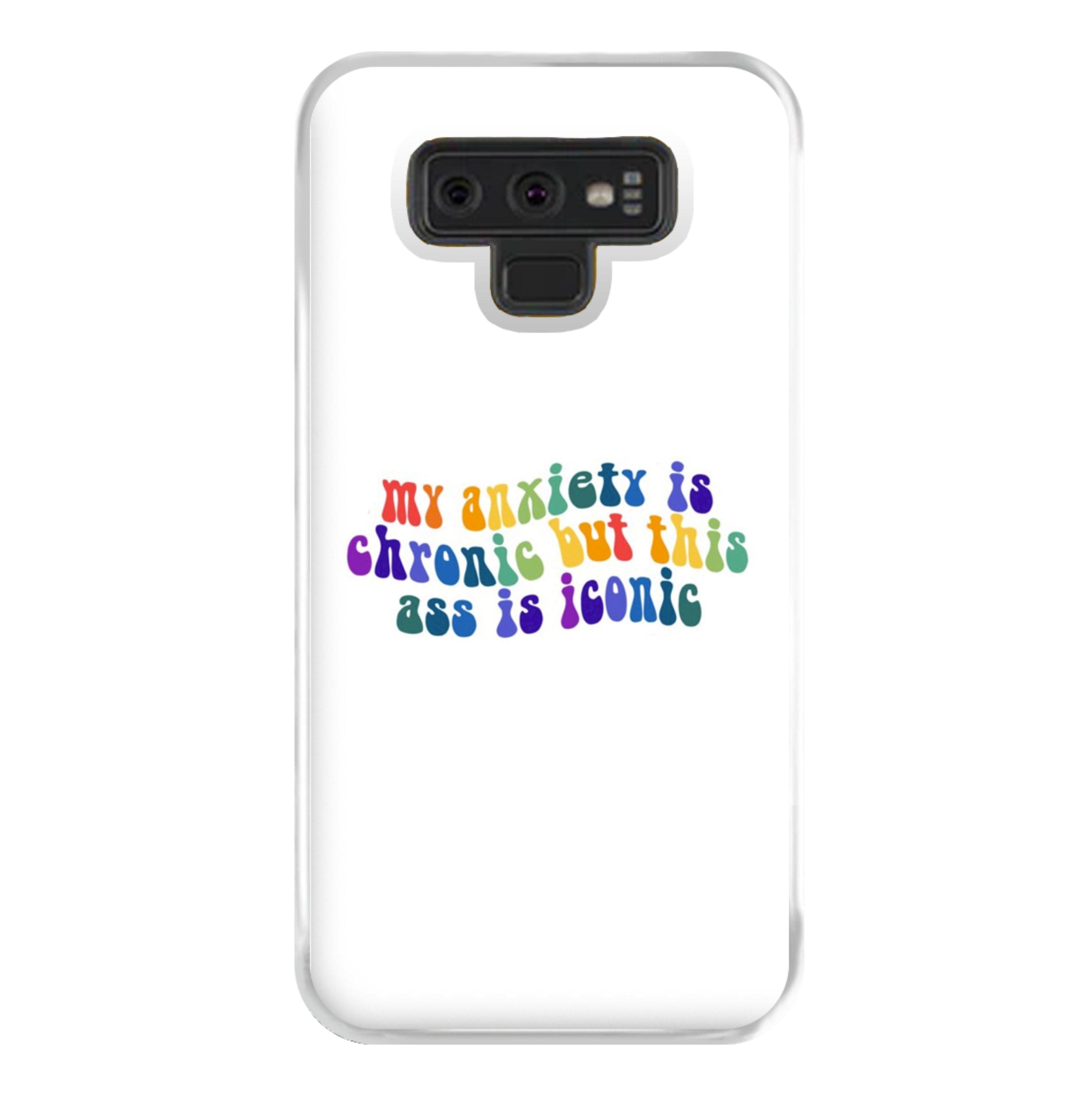 My Anxiety Is Chronic But This Ass Is Iconic - TikTok Phone Case