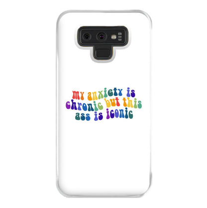 My Anxiety Is Chronic But This Ass Is Iconic - TikTok Phone Case