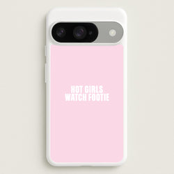 Hot Girls Watch Footie Google Pixel 10 / 10 Pro Case