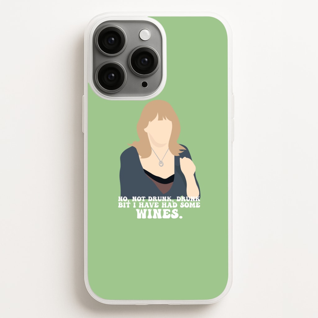 I Have Had Some Wines Phone Case