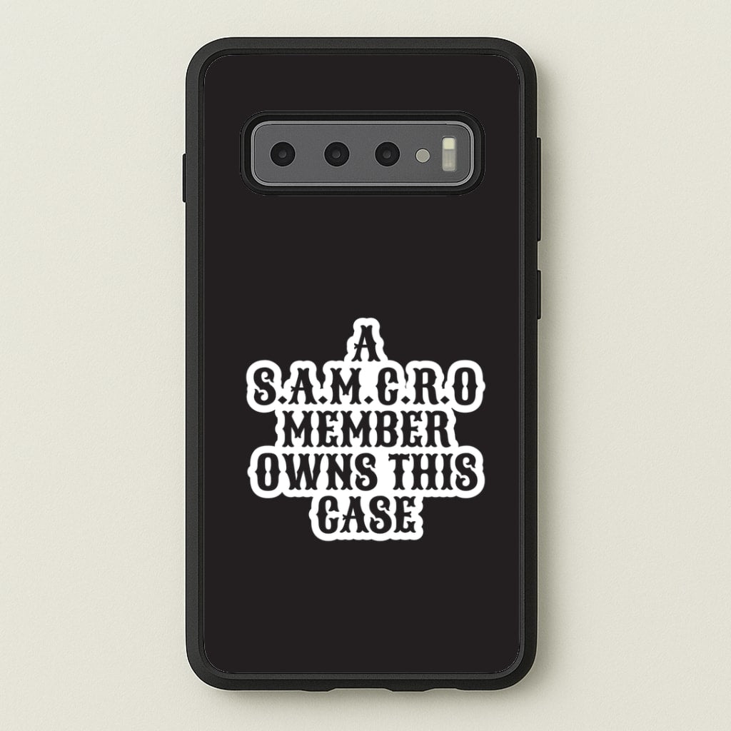 SAMCRO Member Galaxy S10 Case