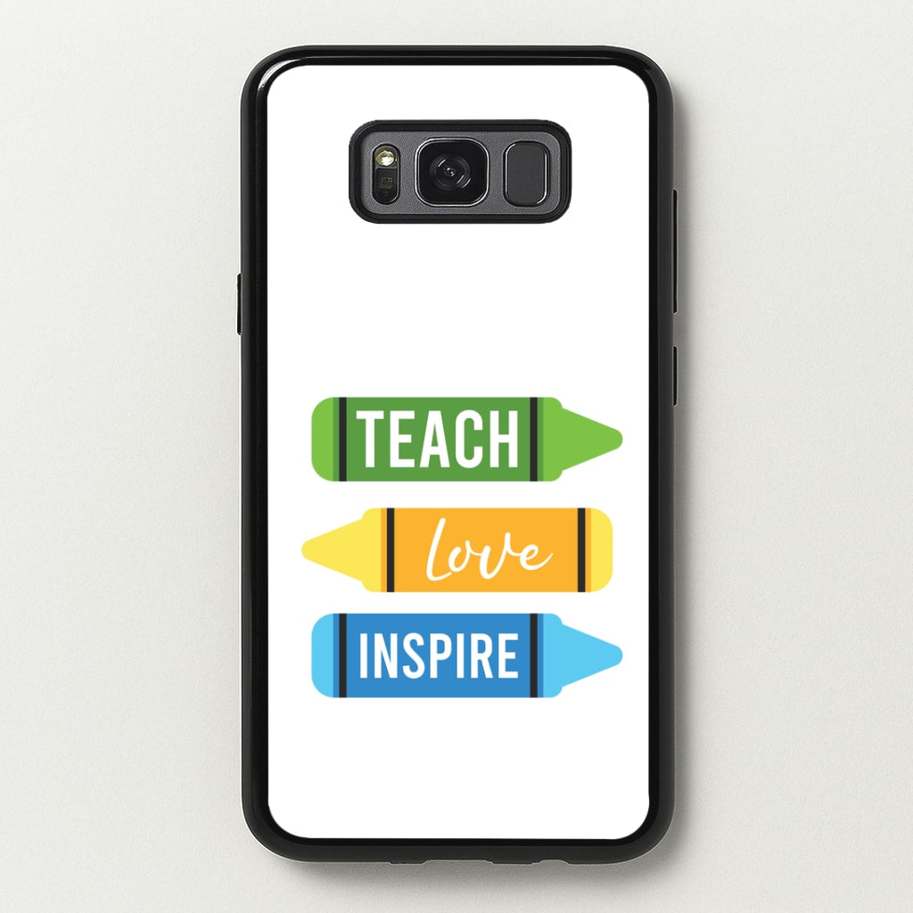 Teach, Love, Inspire Galaxy S8 Case
