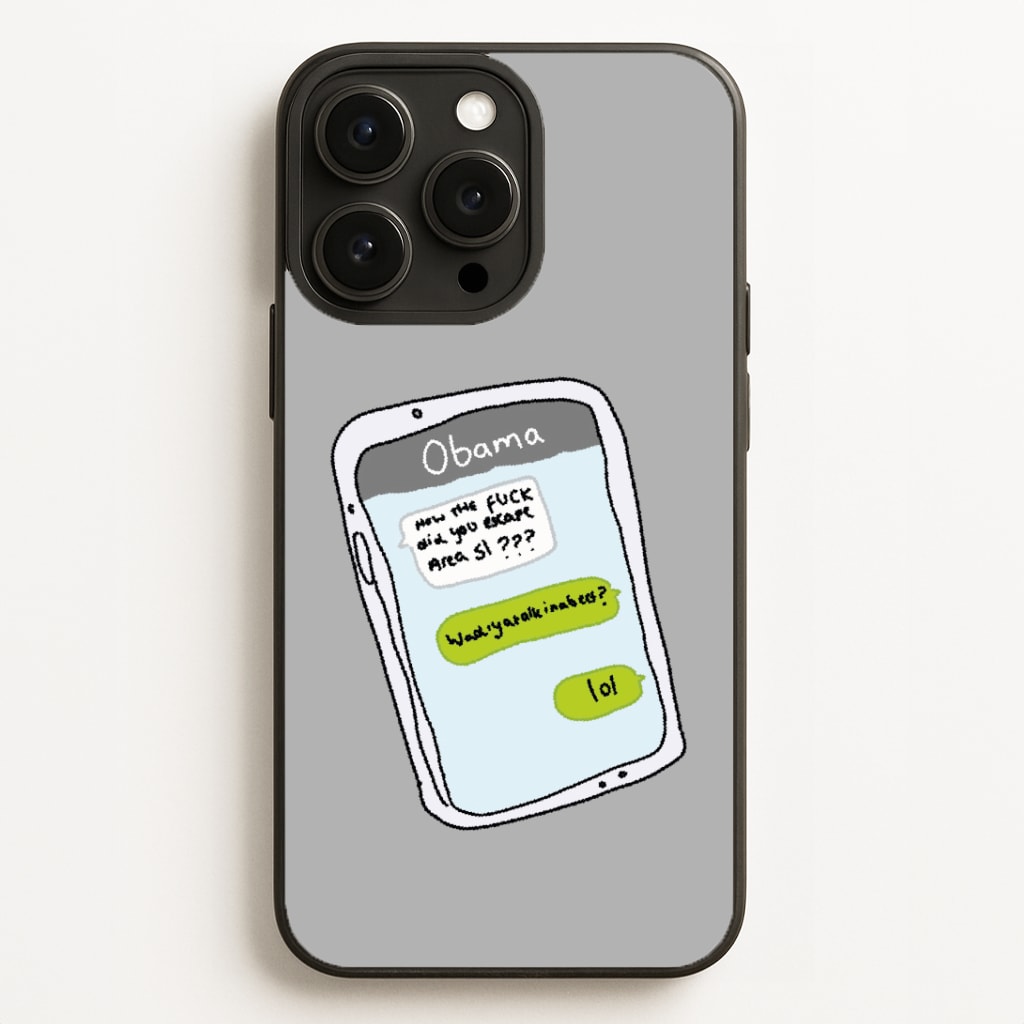 Messaging Obama Phone Case