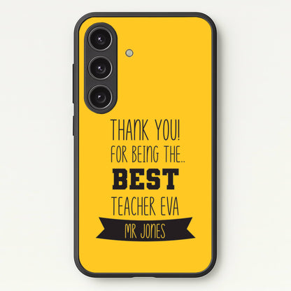 Thank You For Being The Best Teacher Galaxy S25 Plus Case