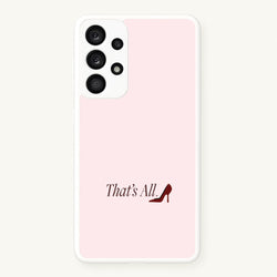 That's All Galaxy A53 Case