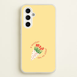A Mother Like No Other Galaxy A54 Case