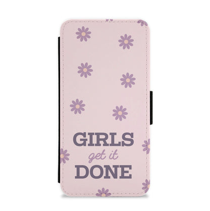 Girls Get It Done  Flip / Wallet Phone Case