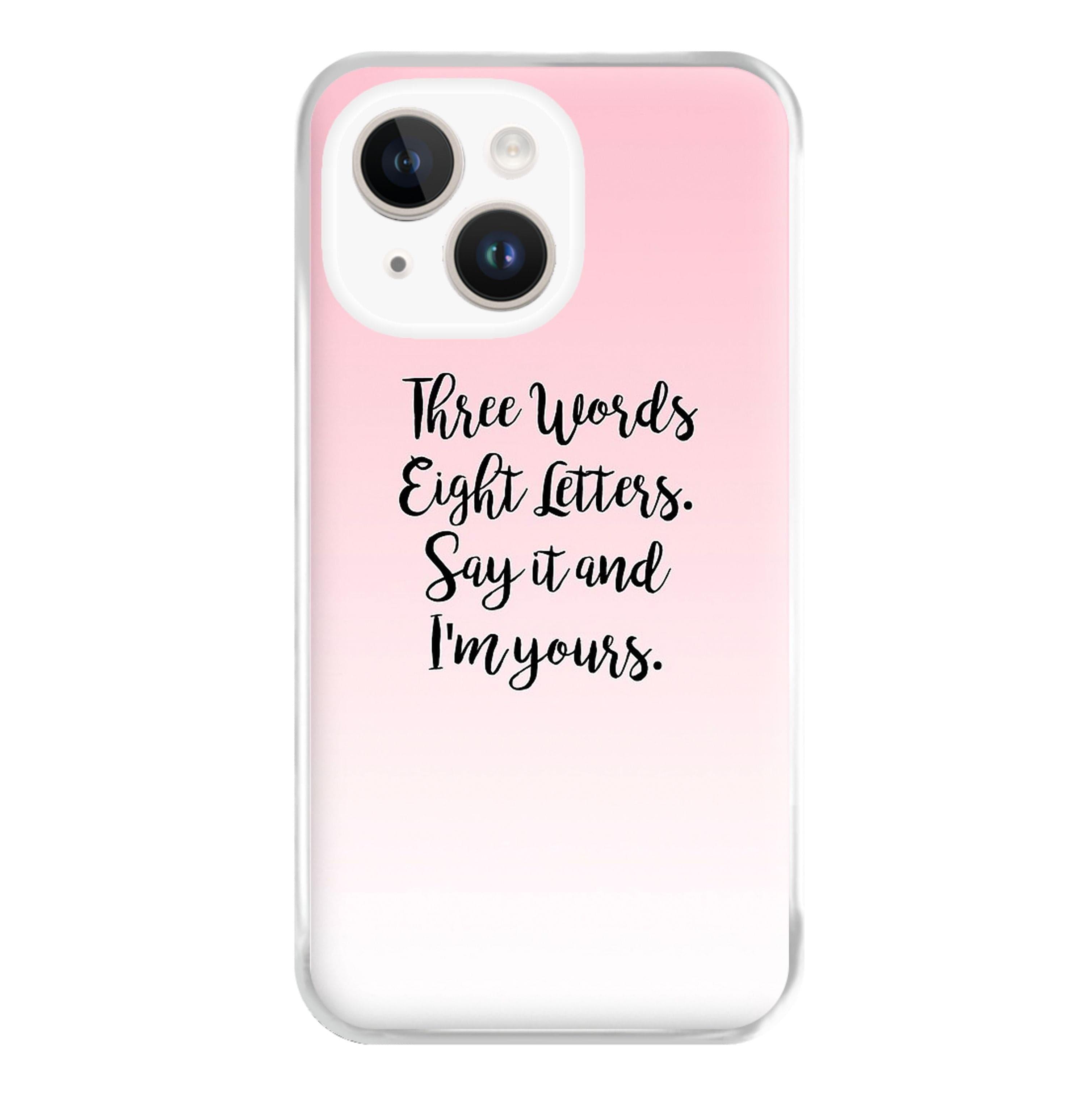 Three Words, Eight Letters - Gossip Phone Case