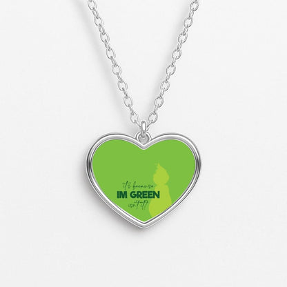 Because I'm Green Heart Necklace