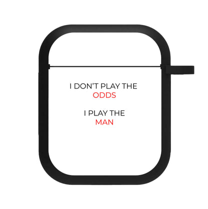 I Don't Play The Odds - Suits AirPods Case