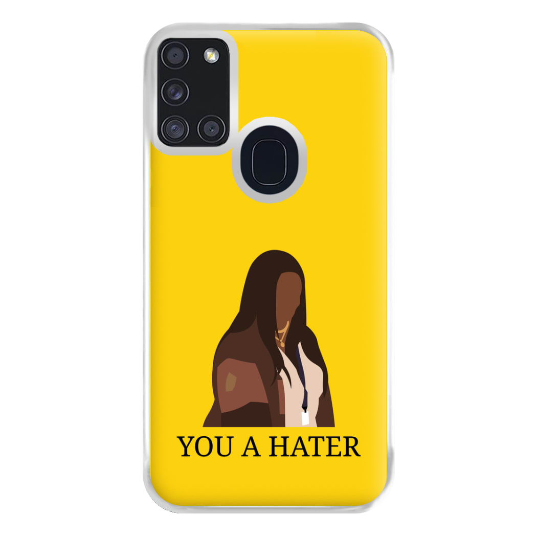 You A Hater Galaxy A21s Case