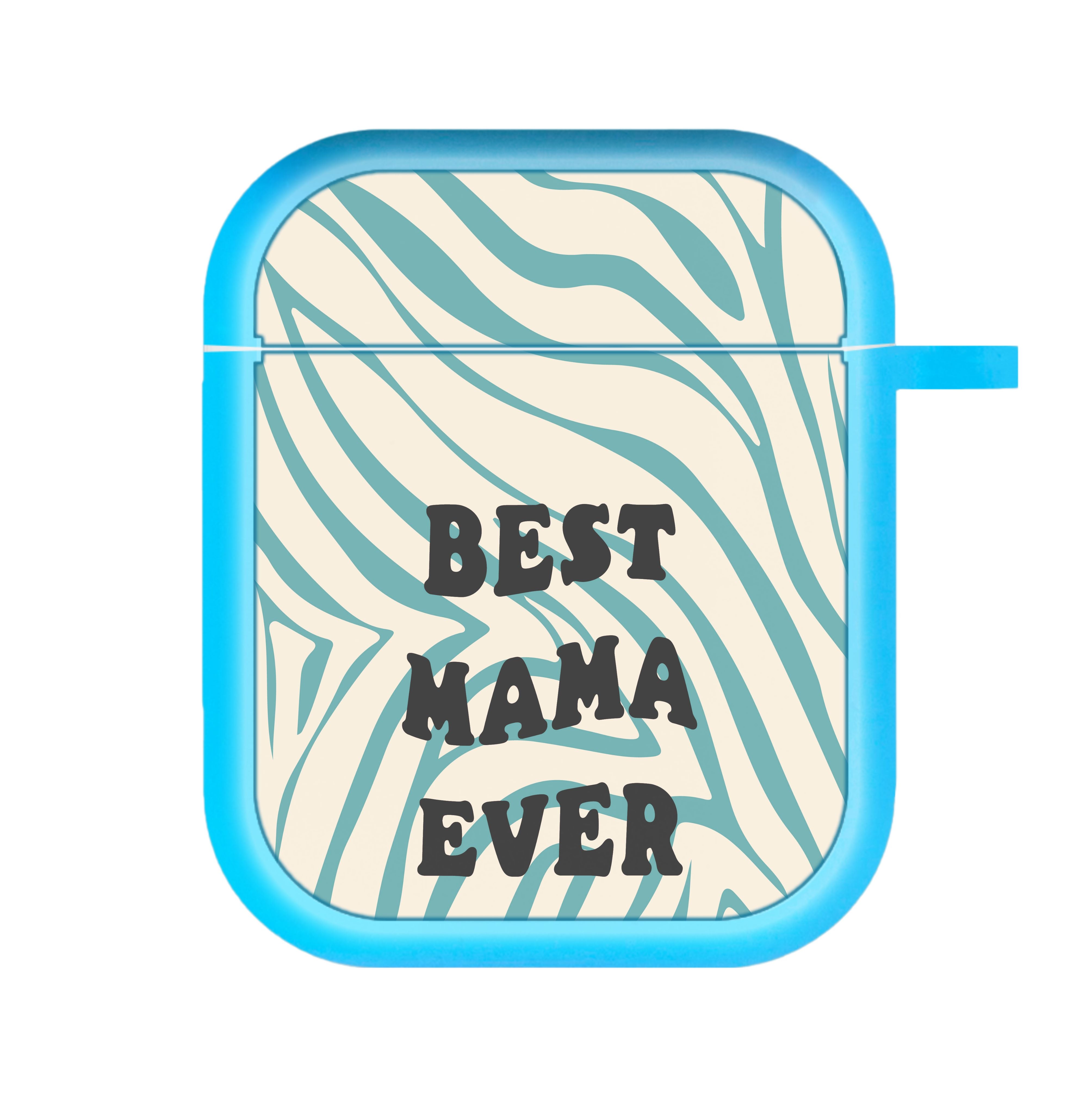 Best Mama Ever - Personalised Mother's Day AirPods Case