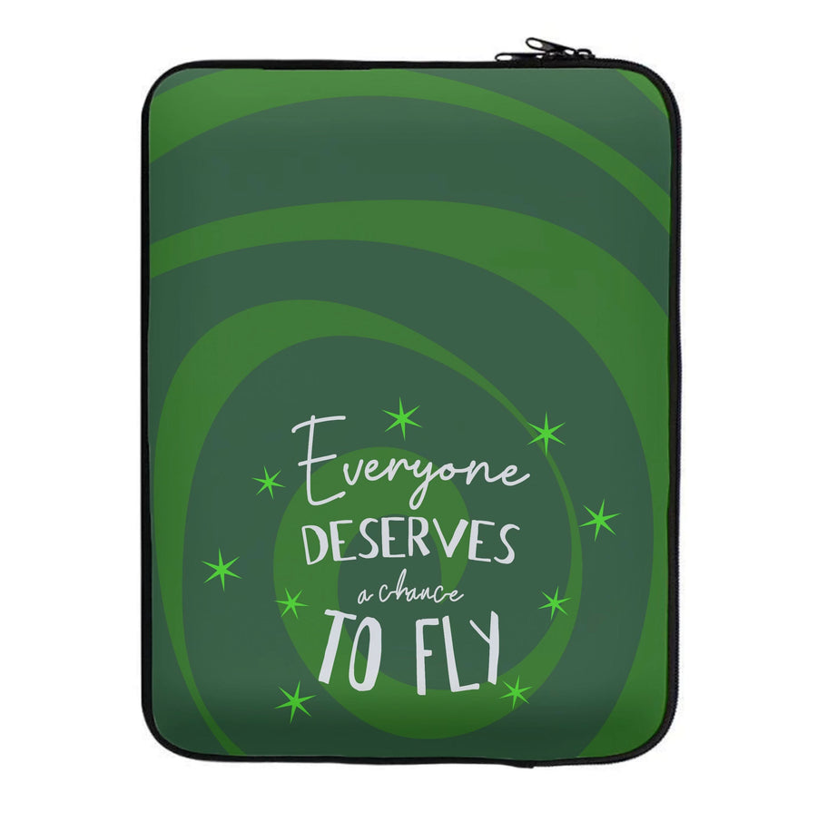 Everyone Deserves A Chance To Fly Laptop Sleeve