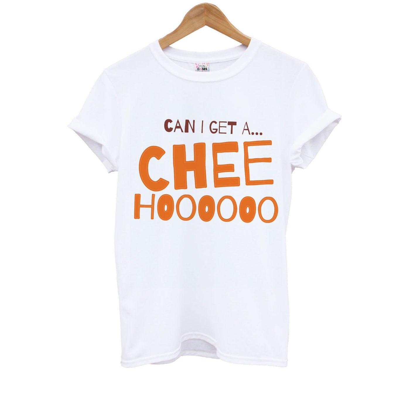 Can I Get A Chee Hoooo Kids T-Shirt